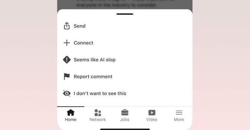 LinkedIn: ปุ่ม ' Seems like AI slop ' ถูกกดกว่า 1 ล้านครั้ง แพลตฟอร์มปรับระบบลดโพสต์ที่ดูเหมือน AI